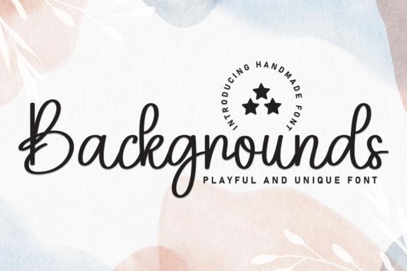 Backgrounds Font: A Script Typeface for Campaign Visuals