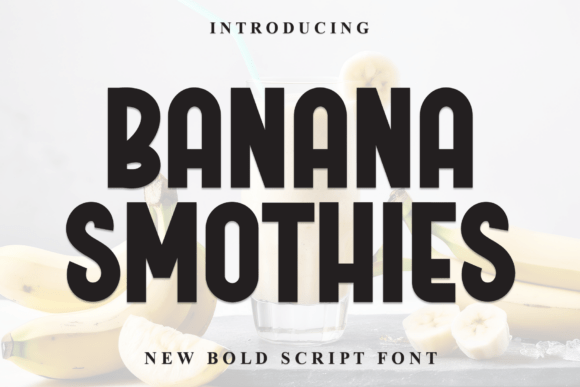 Banana Smothies Font: Casual Clarity for Editorial Design