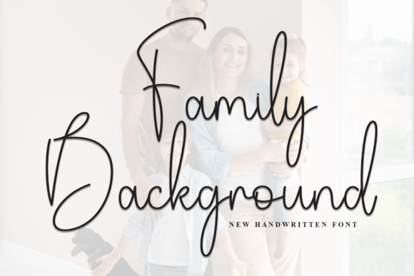 Family Background Font Review: Elegant Script for Branding