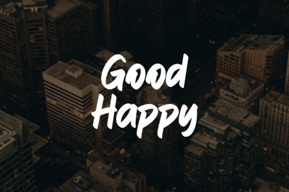 Good Happy Font Review: Adding Joy to Campaign Visuals