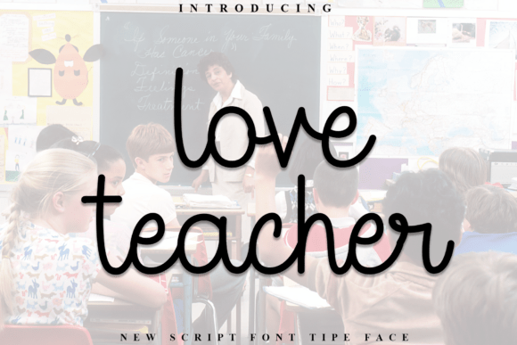 Love Teacher Font: A Festive Typeface for Holiday Branding